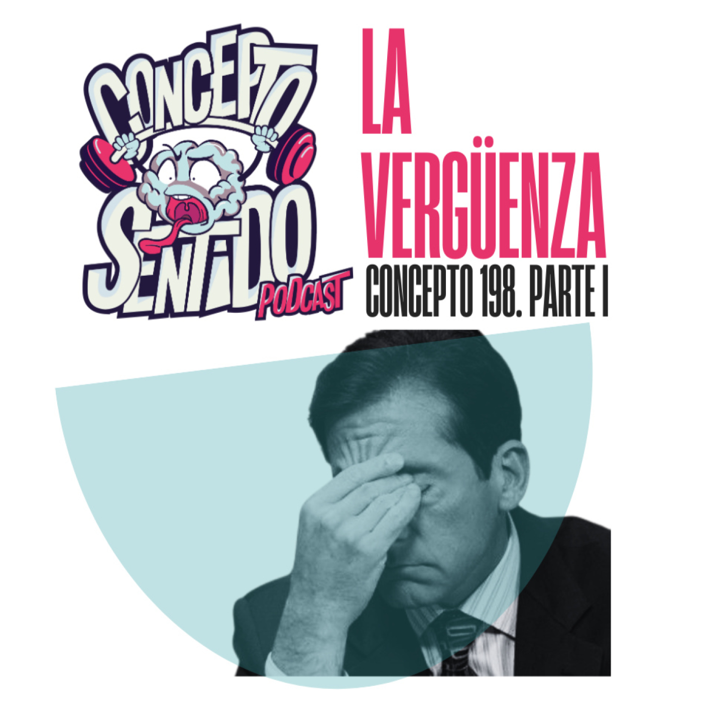 Concepto 198 |   LA VERGÜENZA (Parte 1)