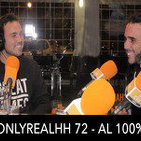 ONLYREALHH 72 - Al 100% (Con Swan Fyahbwoy) + Sorteo Great Times