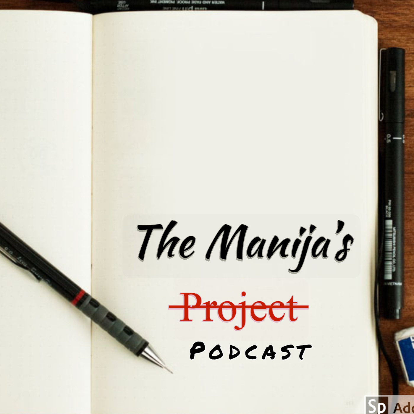 The Manija’s Project - El Podcast