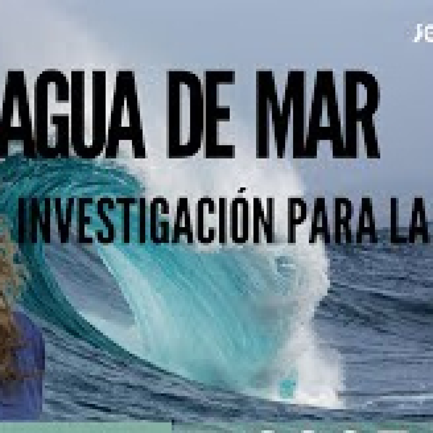 AGUA DE MAR, INVESTIGACIÓN PARA LA SALUD episode artwork