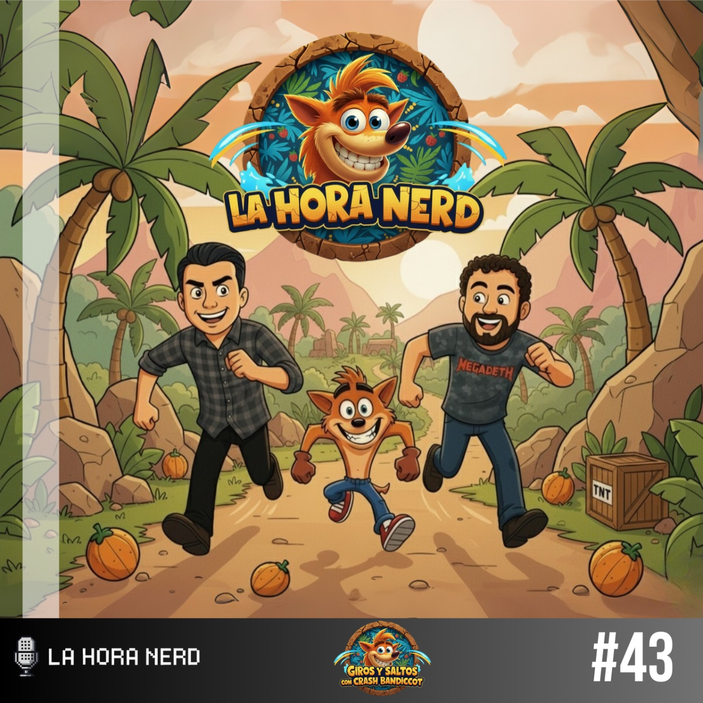 La Hora Nerd #43 – Giros y Saltos con Crash Bandicoot episode artwork