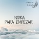 Nidra para empezar