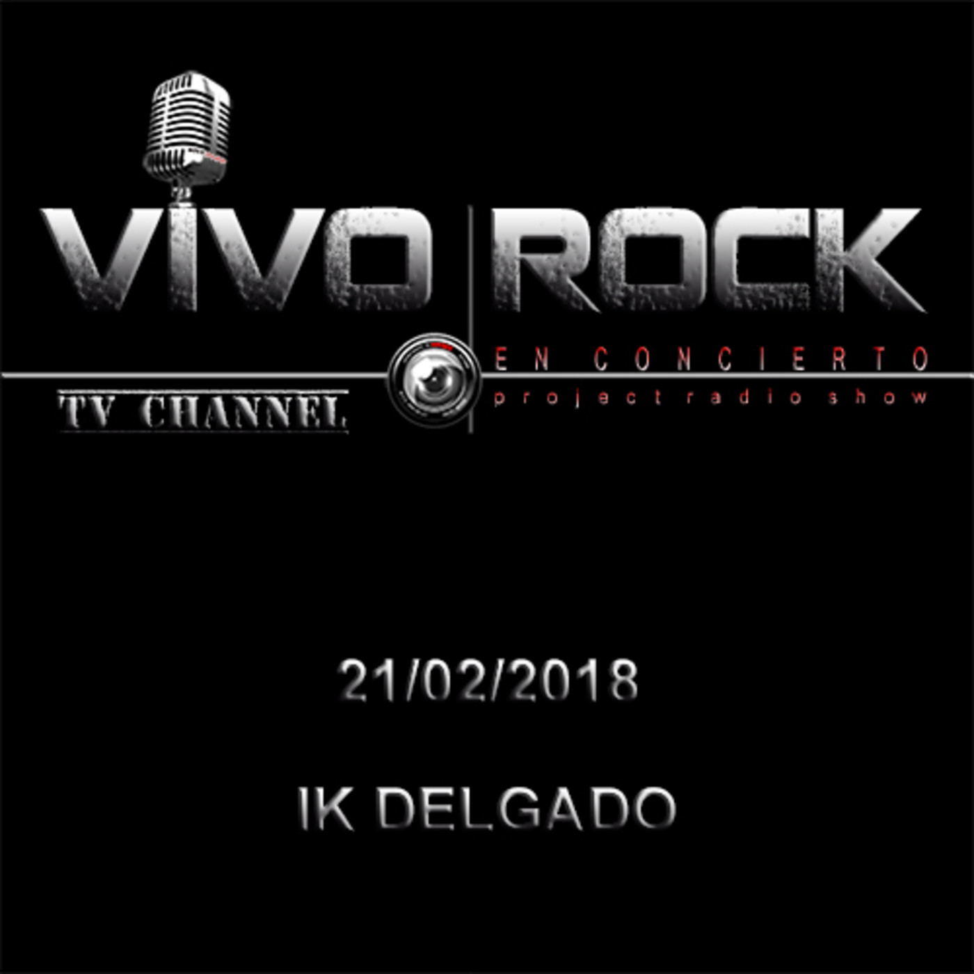 Vivo Rock En Concierto - Project Radio Show