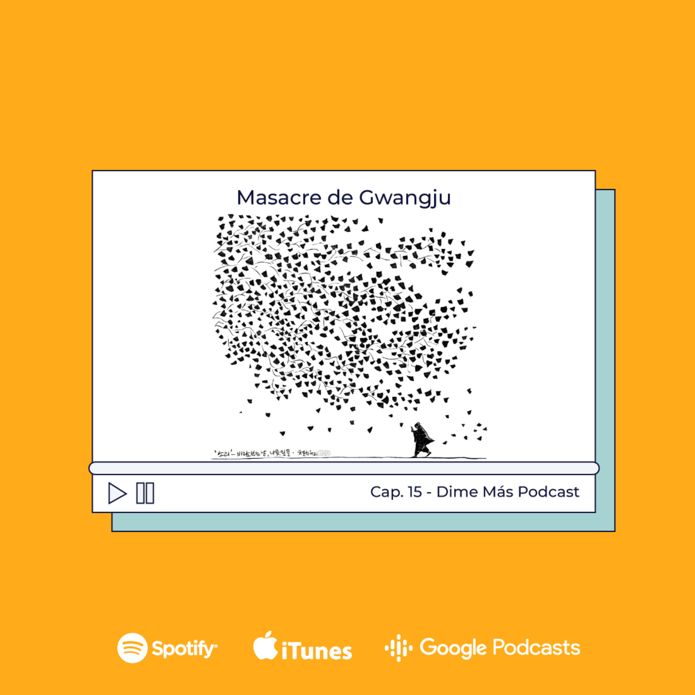 15. La masacre de Gwangju episode artwork