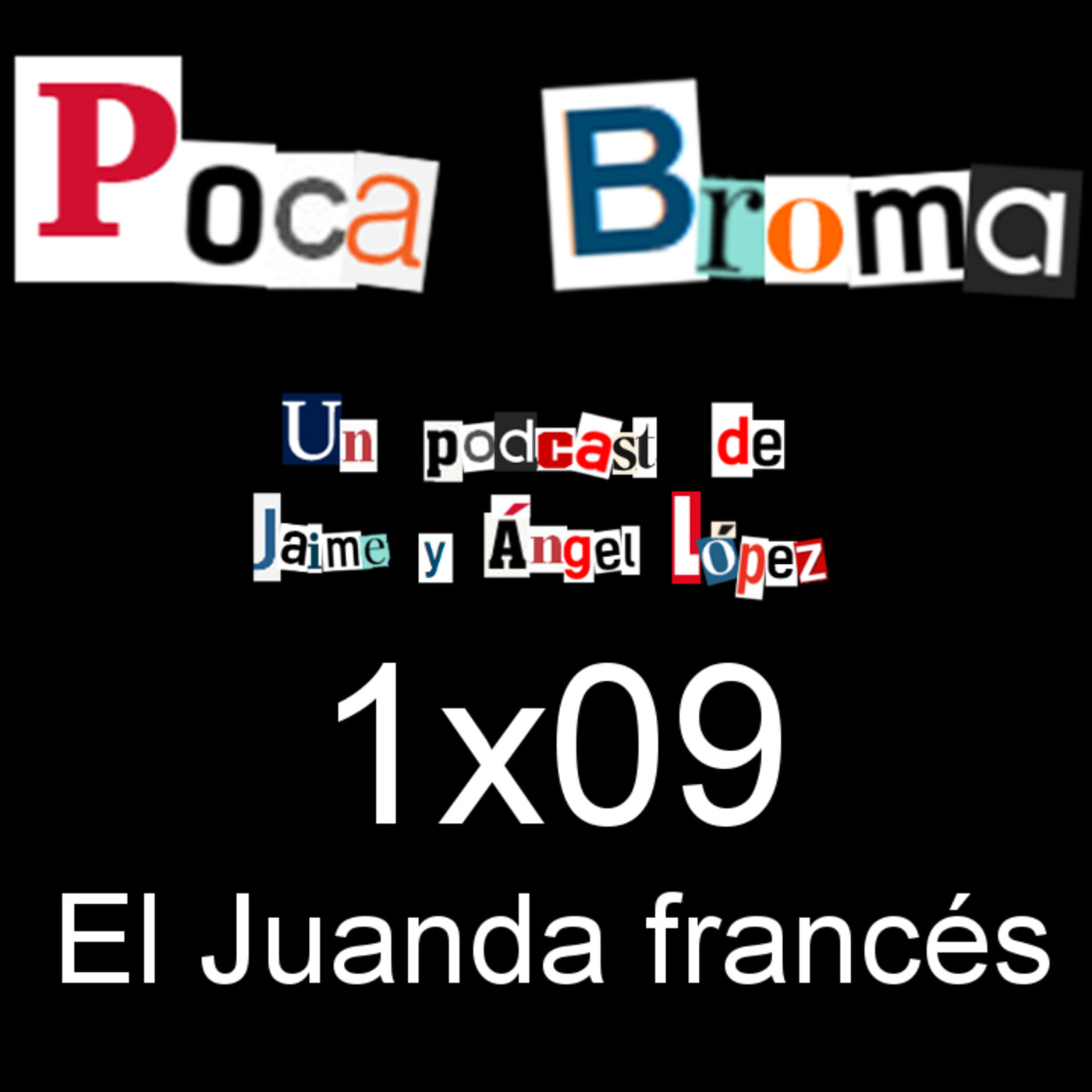 Poca Broma 1x09 - El Juanda francés thumbnail
