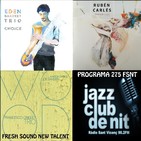 Programa 275: FSNT (Eden Bareket, Rubén Carlés i Francesco Ciniglio)