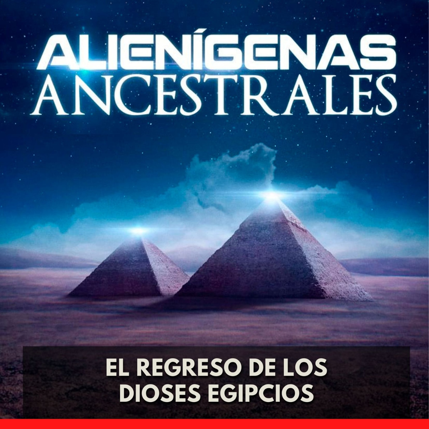 Alienígenas Ancestrales - El Regreso de los Dioses Egipcios episode artwork