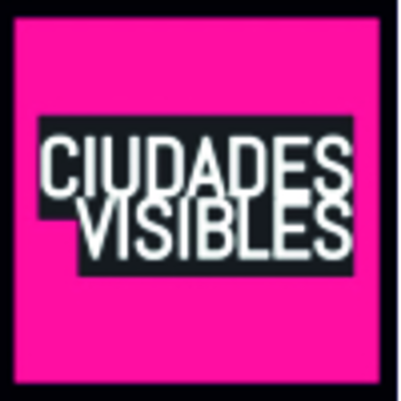 CIUDADES VISIBLES