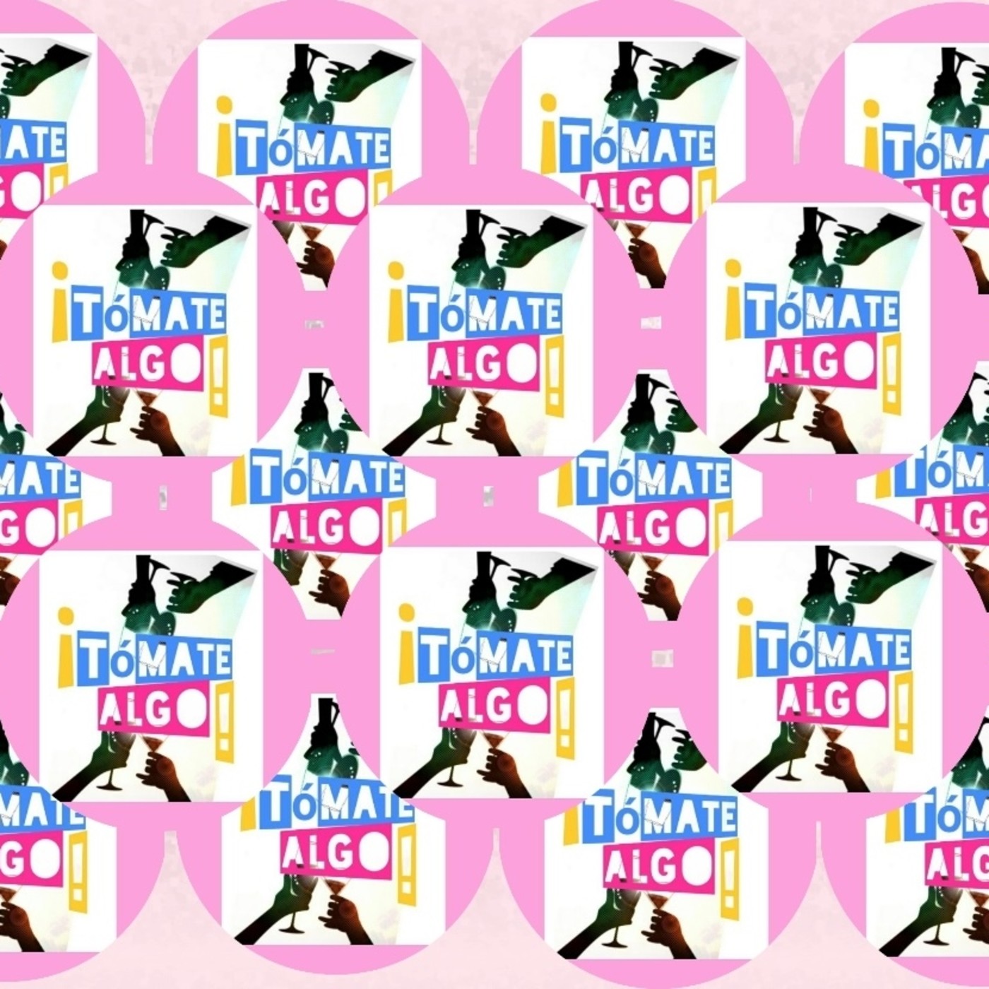 TÓMATE ALGO