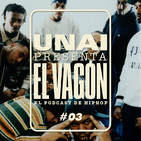 UNAI presenta EL VAGÓN #03 - 20º Aniversario de Wu-Tang Forever