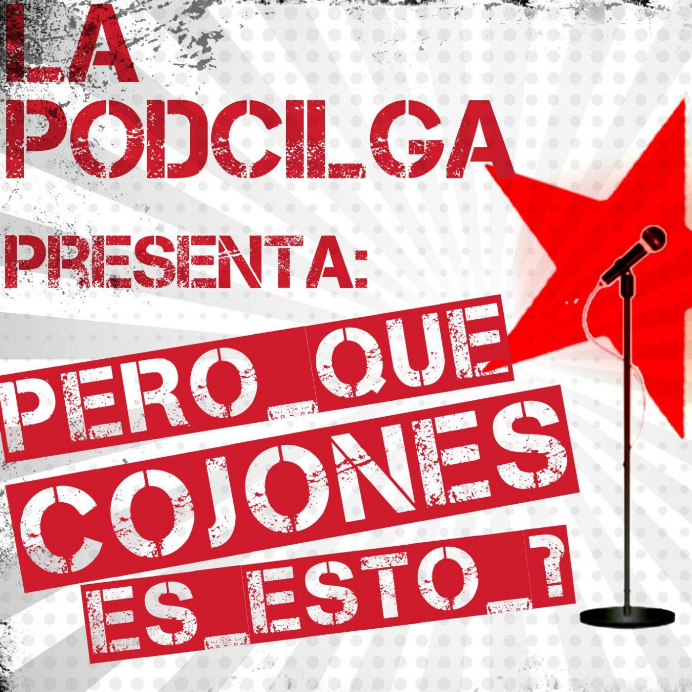 LA PODCILGA