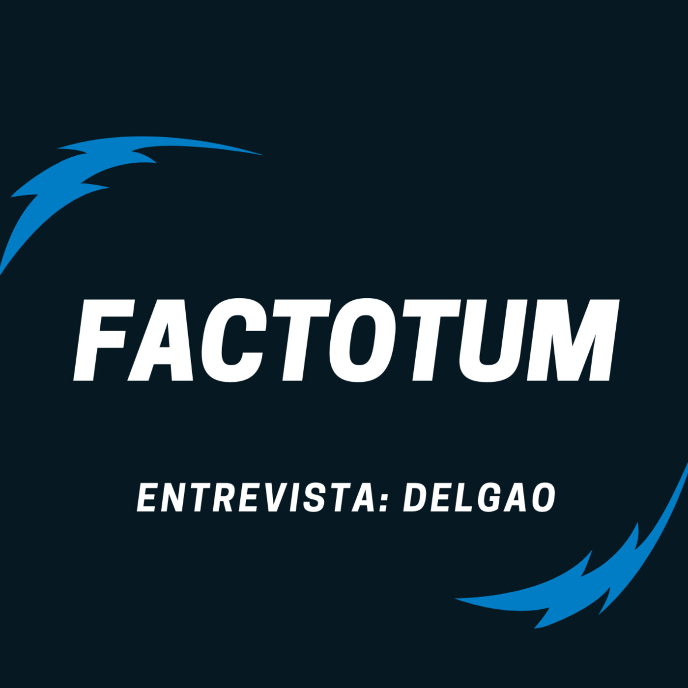 #34 Factotum / Entrevista a DELGAO