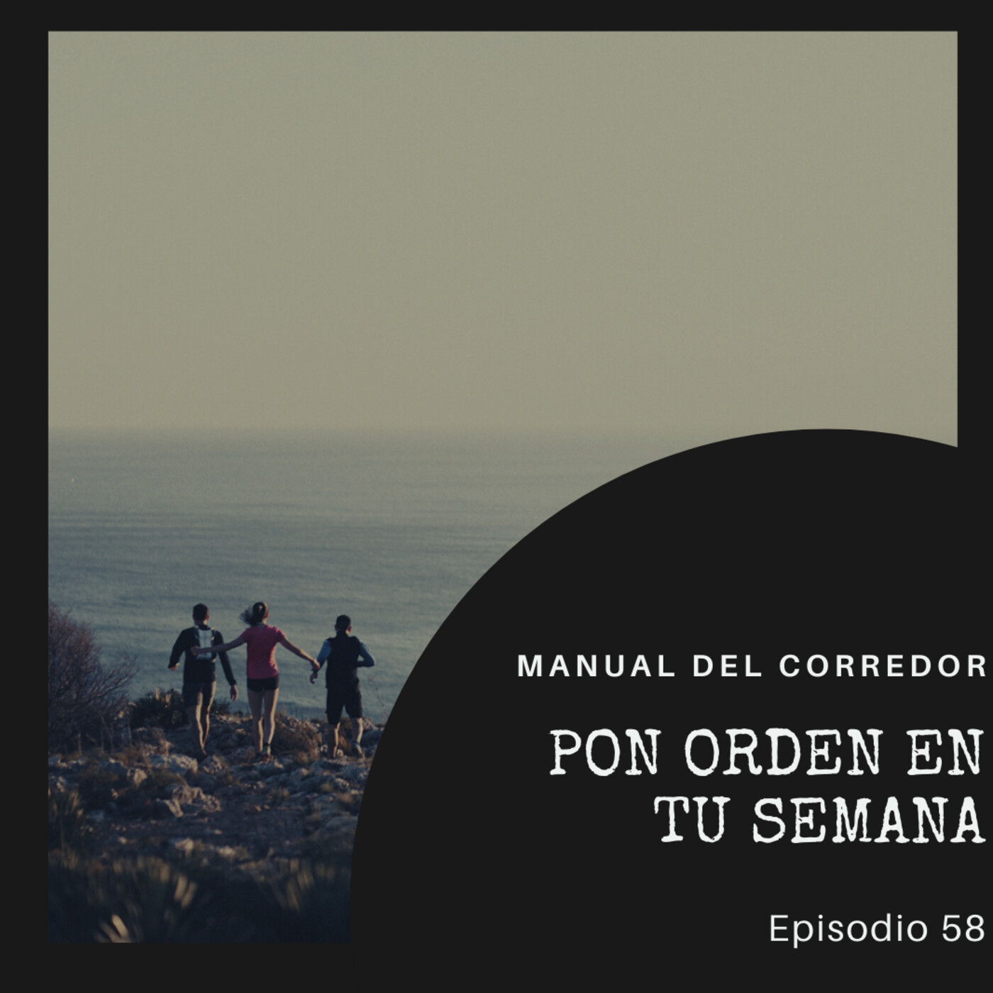 58. Pon orden en tu semana
