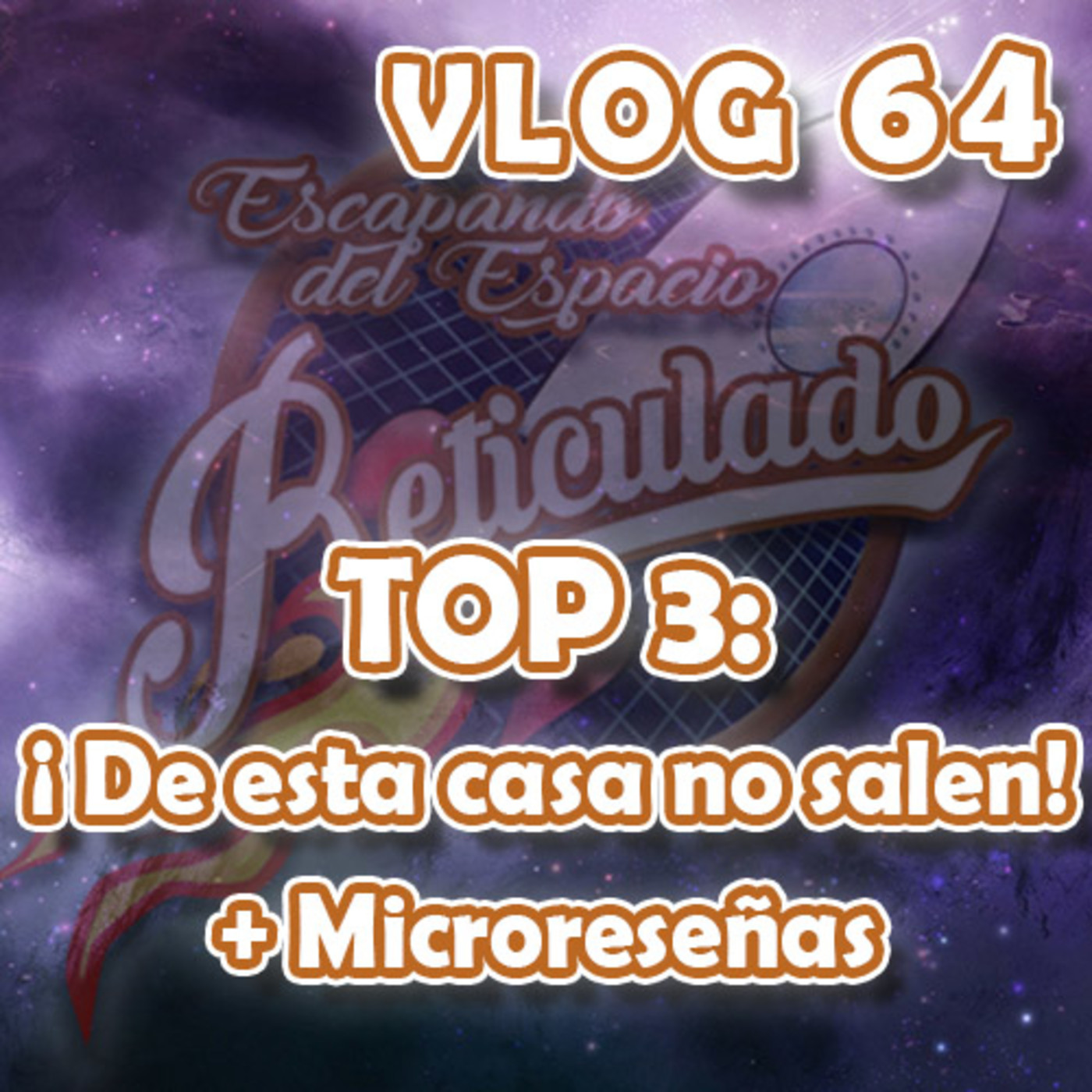 Escapando del Espacio Reticulado: El VLOG