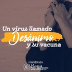 Un virus llamado desánimo y su vacuna - Kenner Ospino M