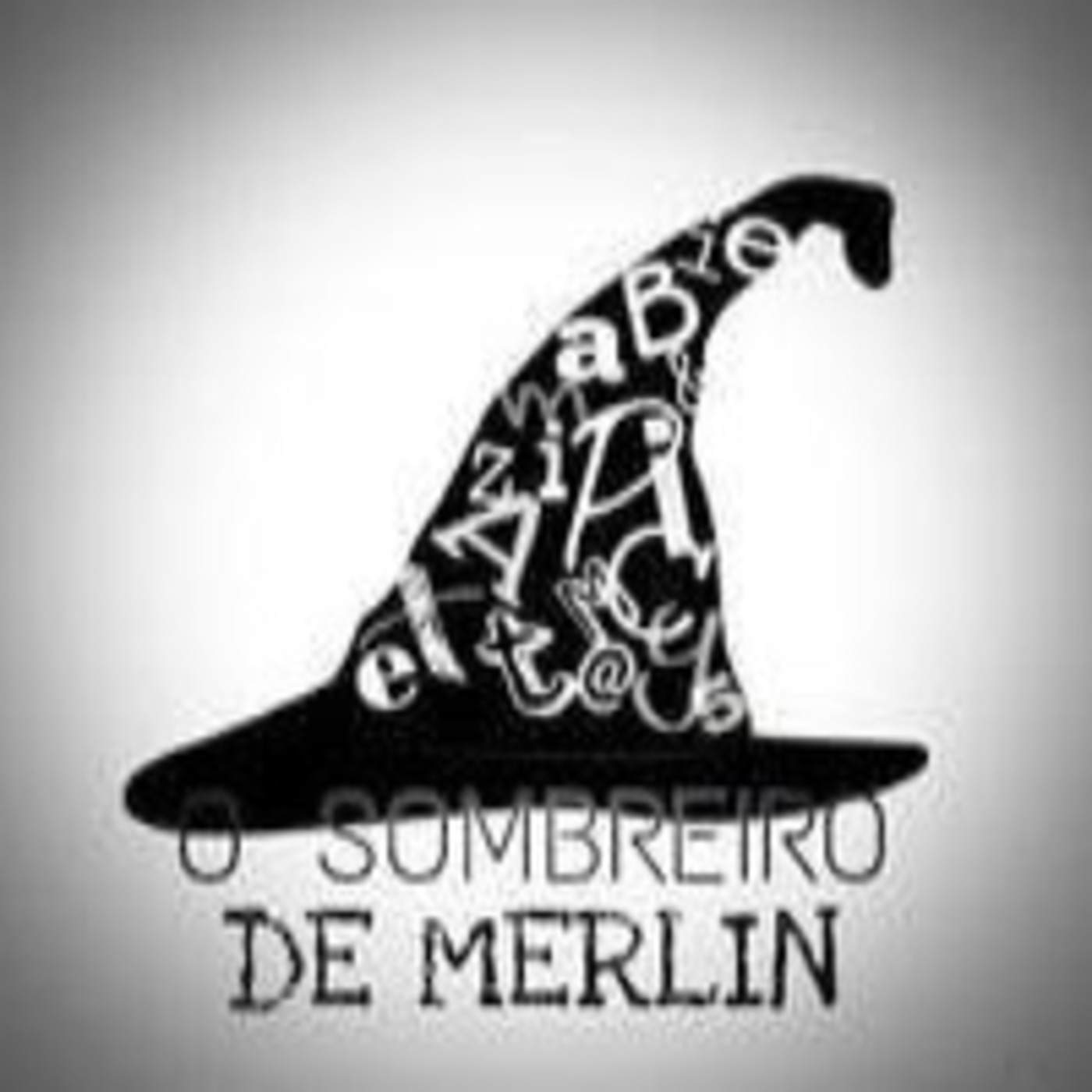 Podcast O Sombreiro de Merlín