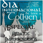 Relatos imperecederos-especial dia internacional de leer a tolkien 2018