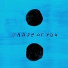 Shape of you (me encanta tu figura) . ed sheeran