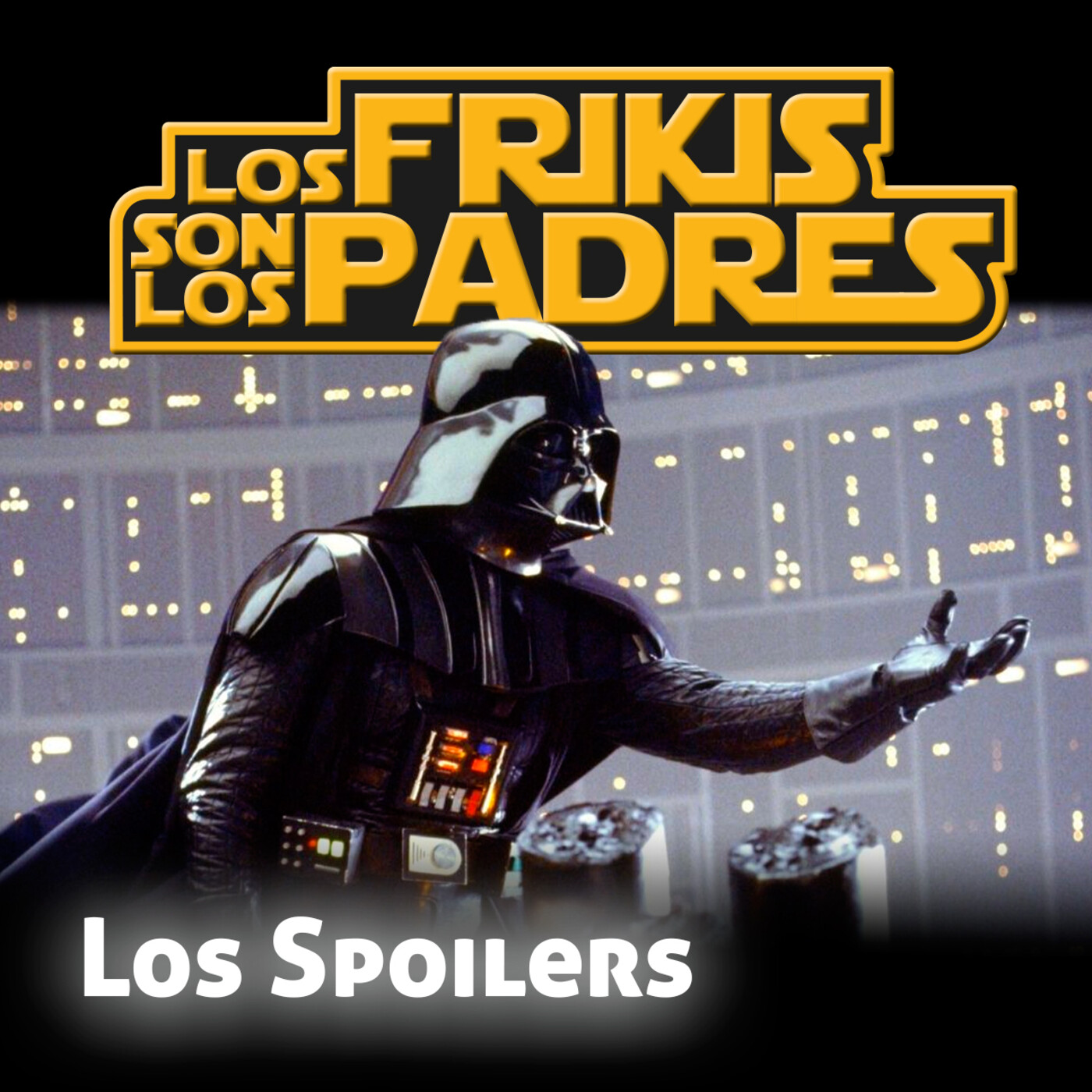 Los Frikis Son Los Padres