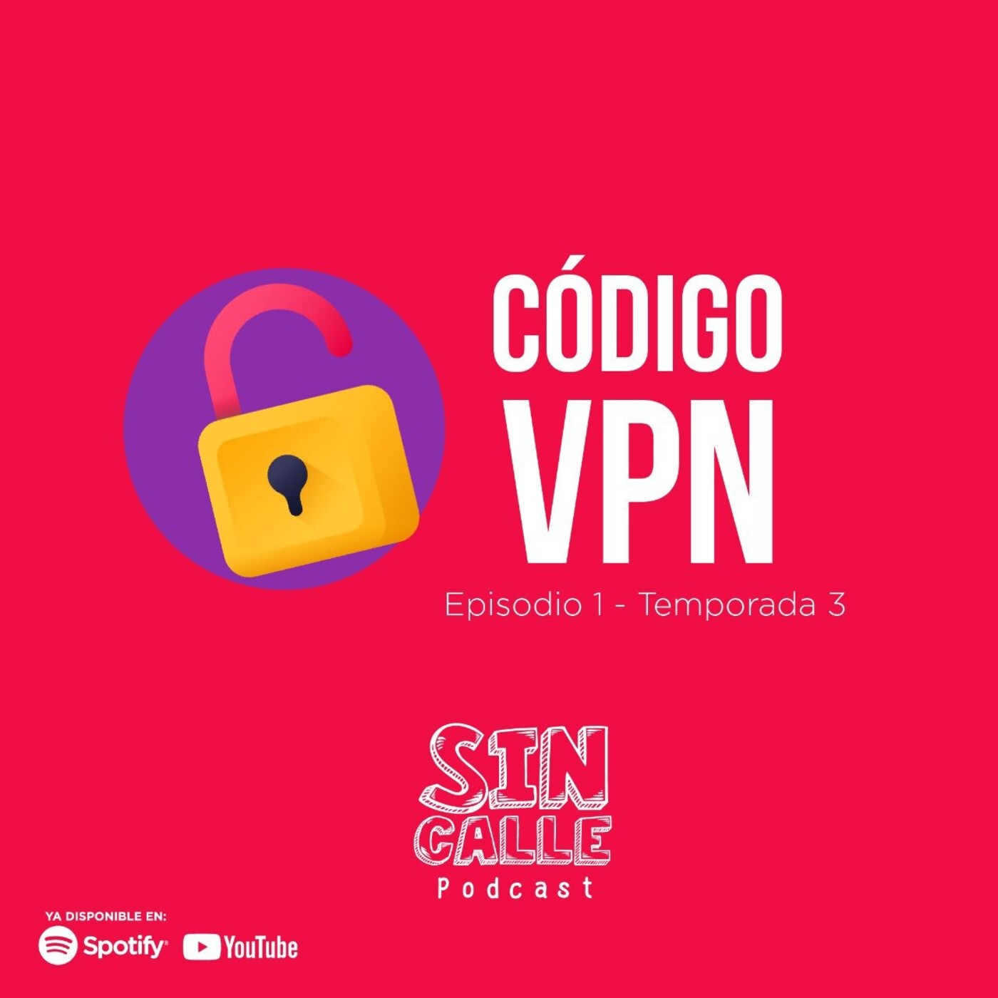 SIN CALLE PODCAST