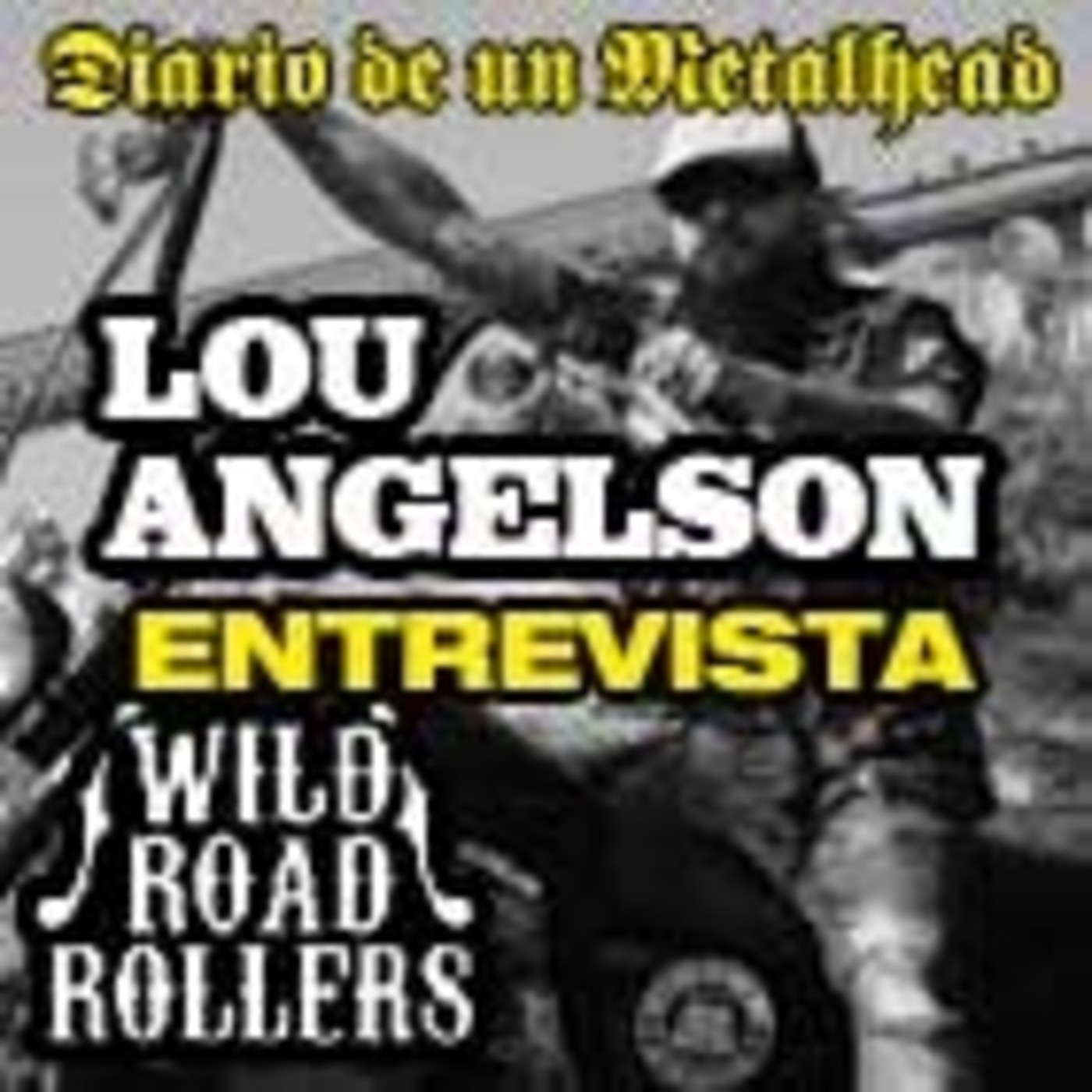 Entrevista a Lou Angelson de WILD ROAD ROLLERS episode artwork