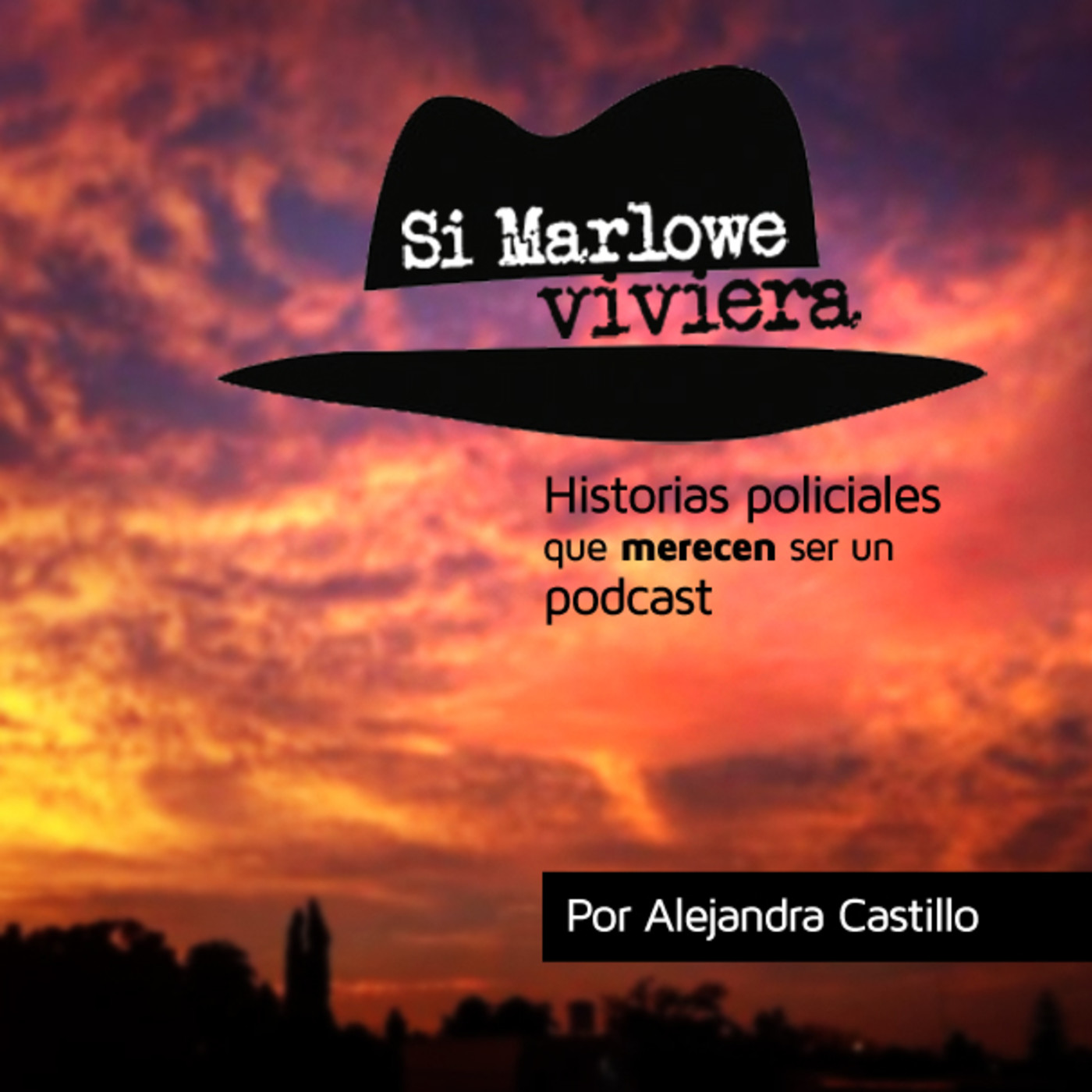 Si Marlowe viviera