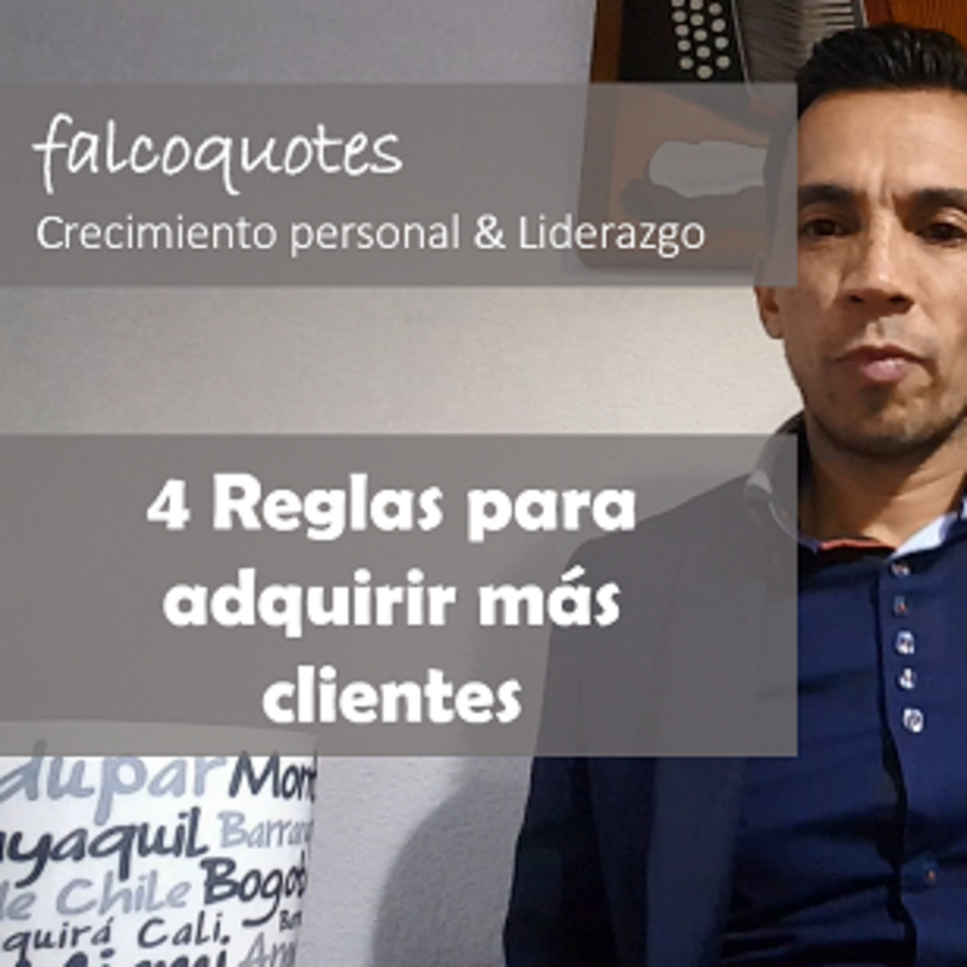 4 Reglas para adquirir más clientes
