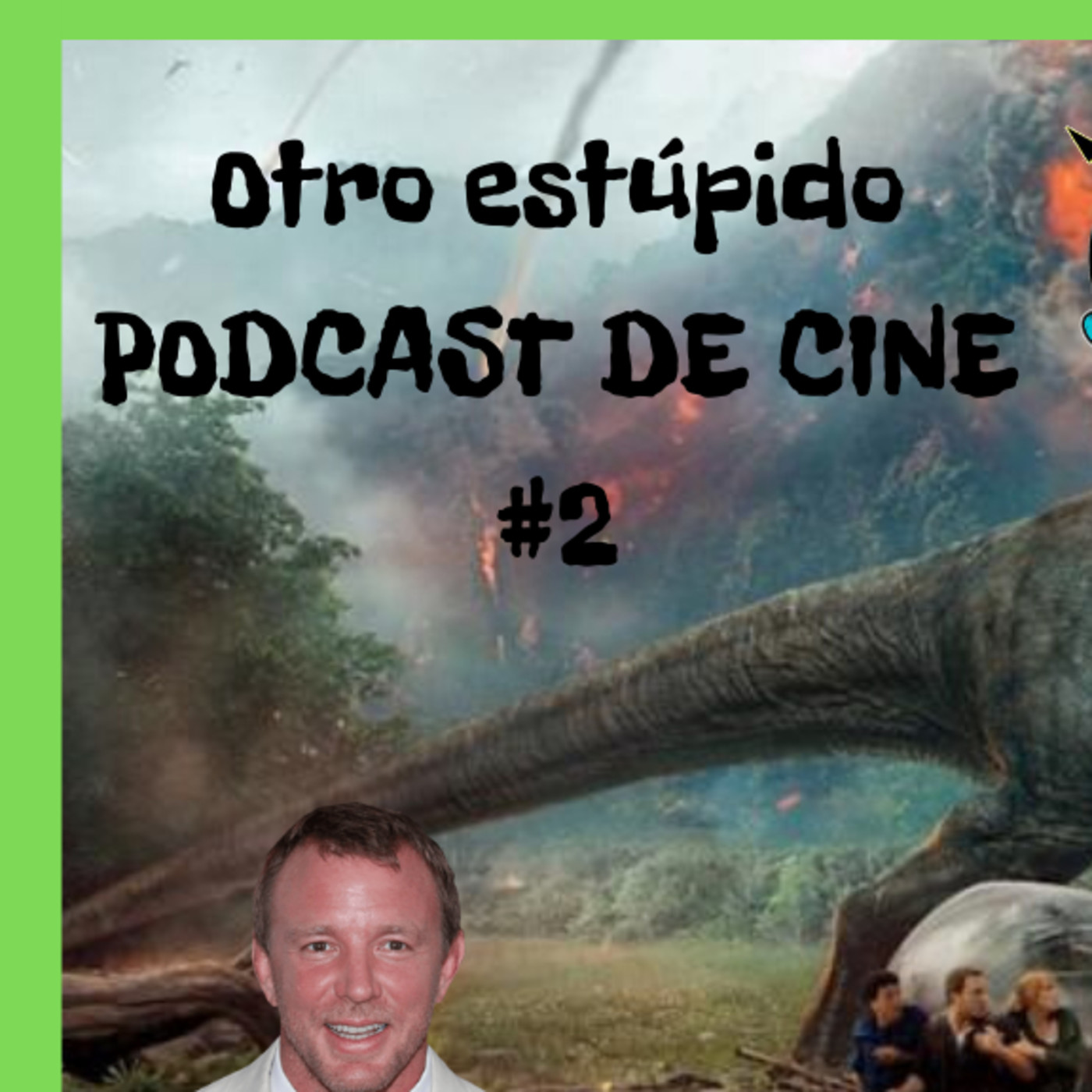 Otro Estúpido PODCAST DE CINE.