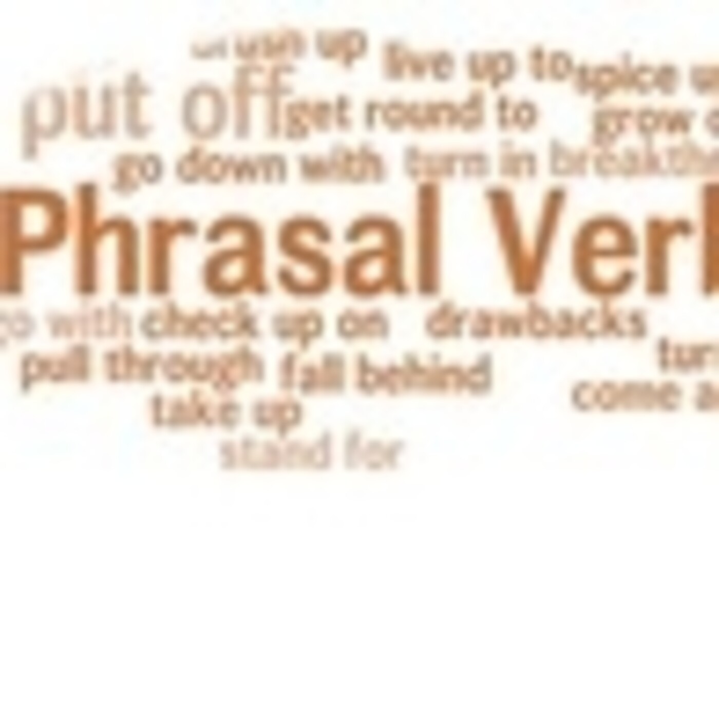 Phrasal verbs II, descubramos significados inesperados de los verbos compuestos más comunes. episode artwork