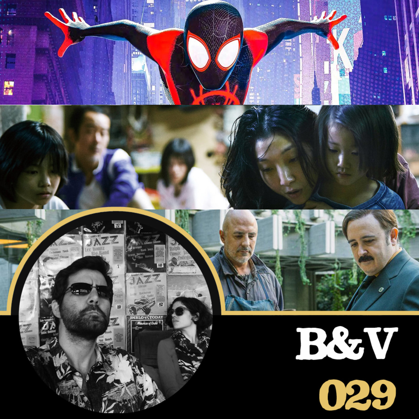 B & V #029 - Spider-man: Into the Spider-verse, Shoplifters, Tiempo después episode artwork