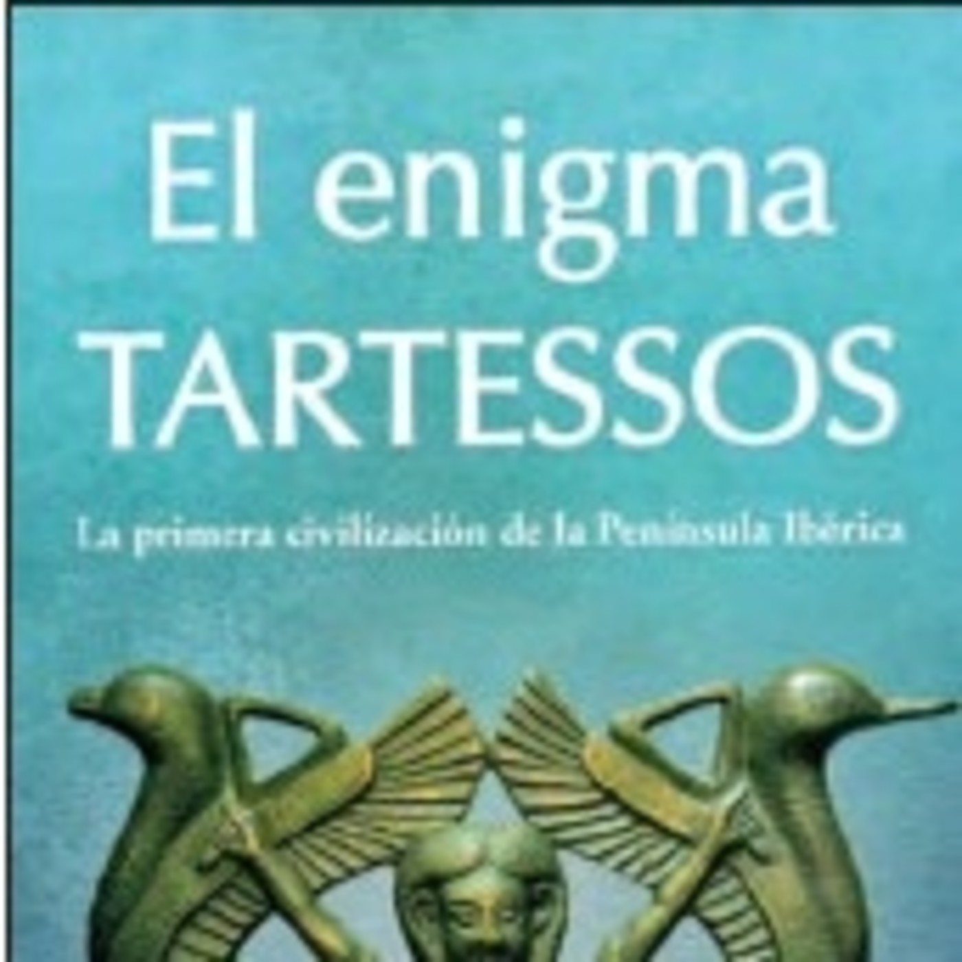 El enigma Tartessos. Espacio en Blanco. 2/2/19