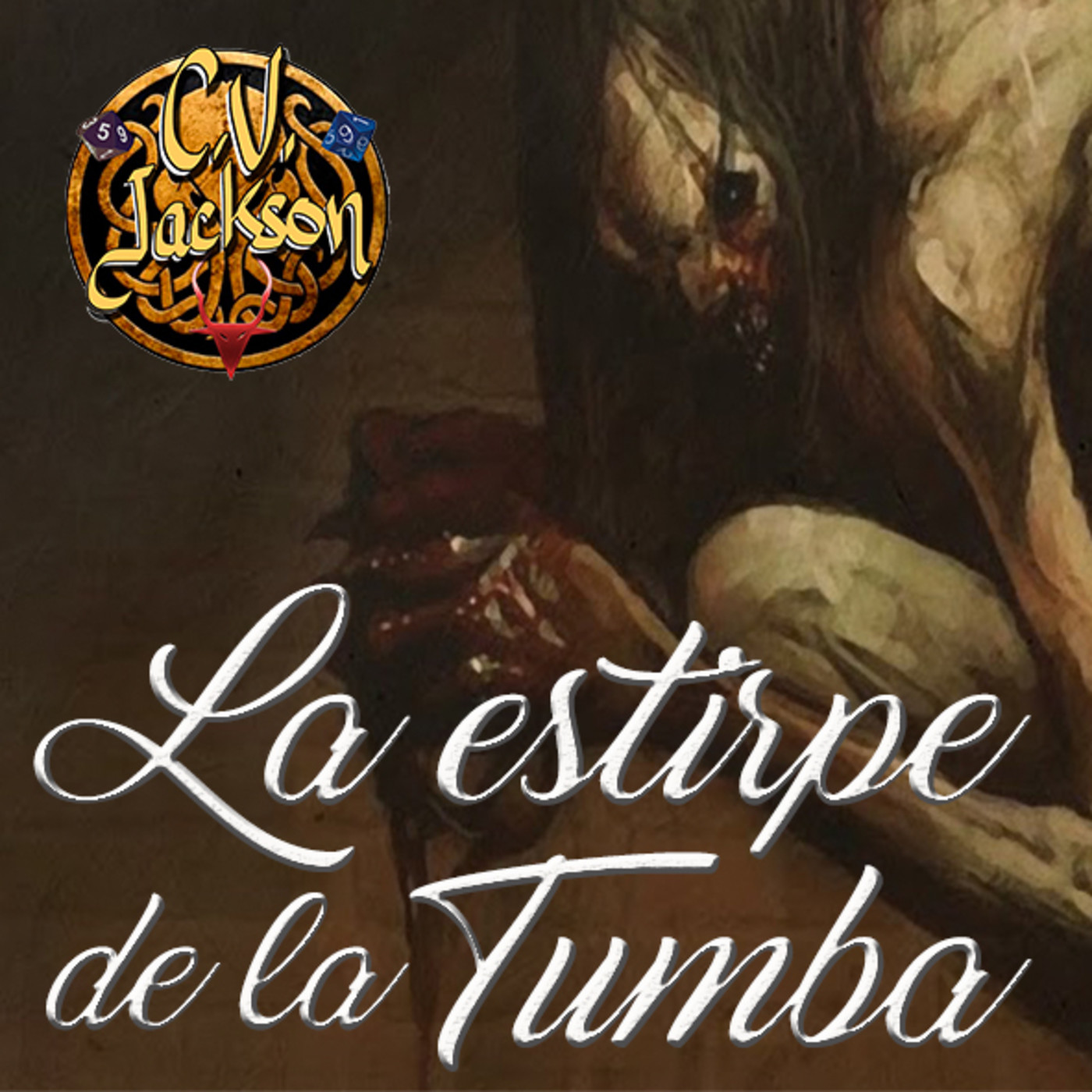 La Llamada de Cthulhu - La Estirpe de la Tumba 2/3