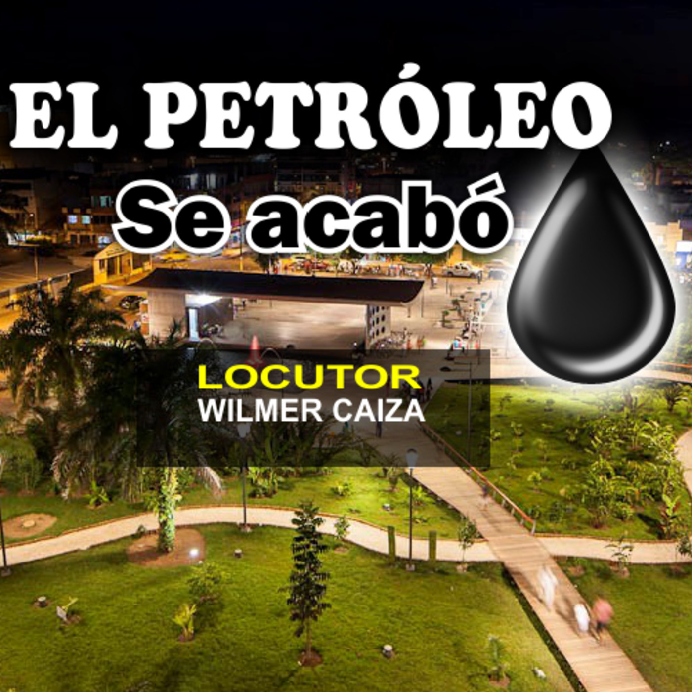 EL PETROLEO SE ACABO