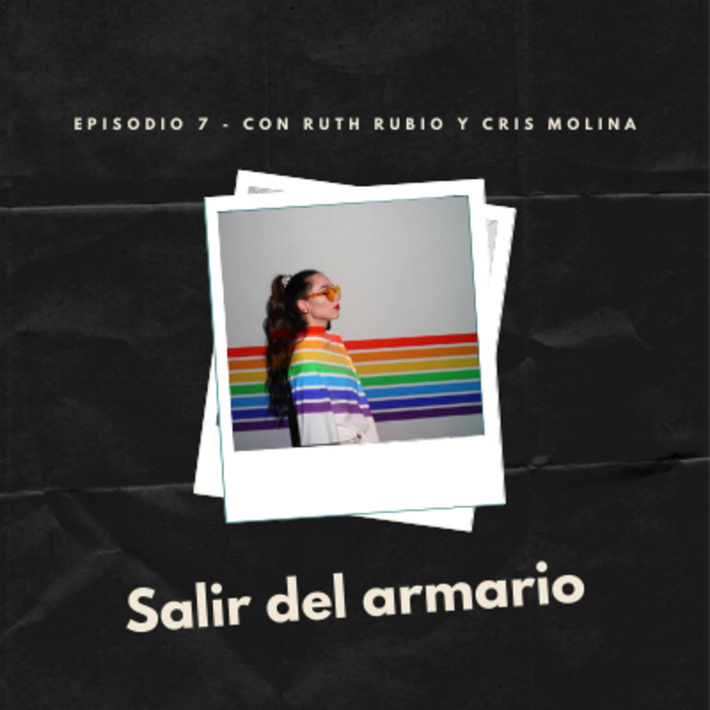 Episodio 7: Salir del armario episode artwork