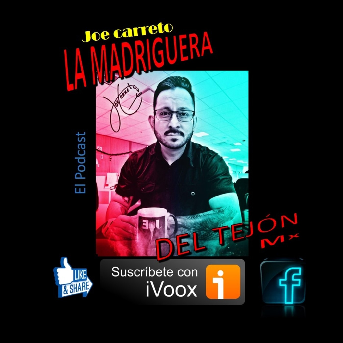 La Madriguera del Tejón Mx El Podcast