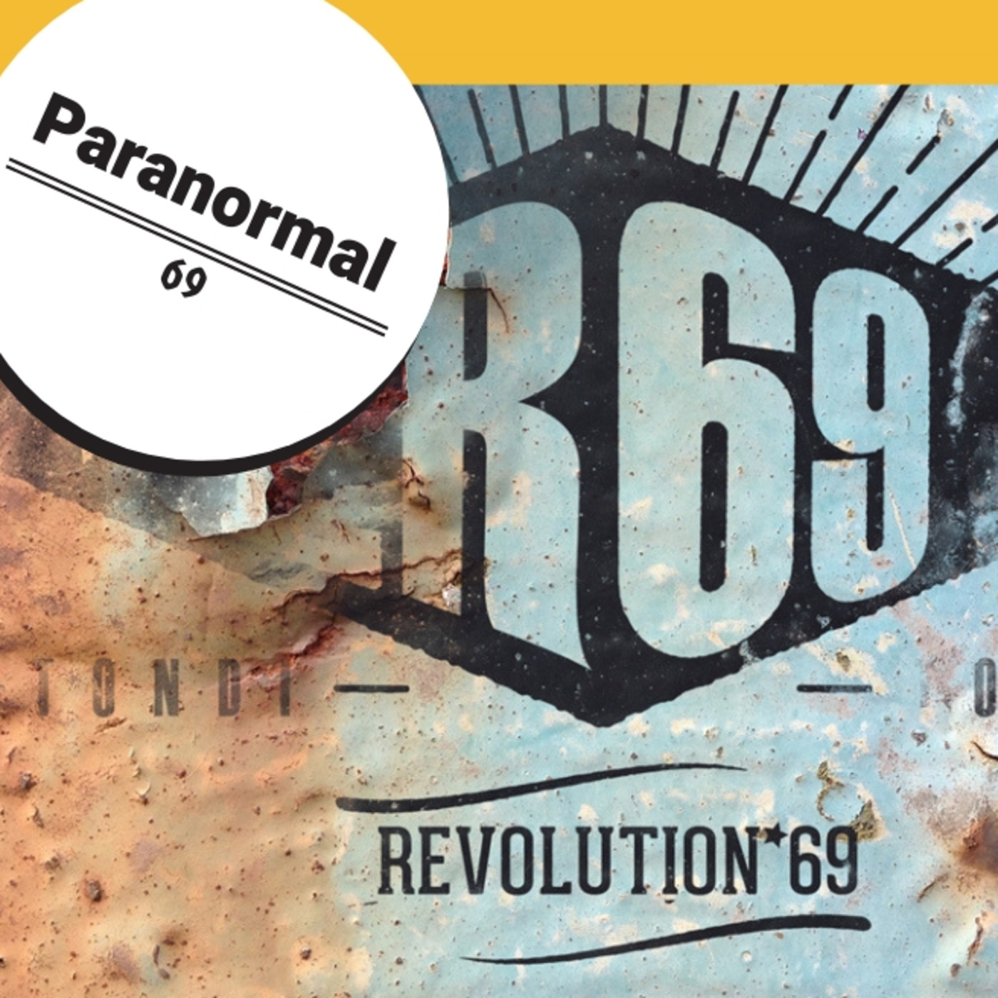 Todo nos da igual. Revolution 69 PARANORMALIA episode artwork