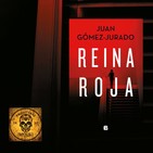 FDLI EL MARCAPÁGINAS: Reina Roja, de Juan Gómez-Jurado