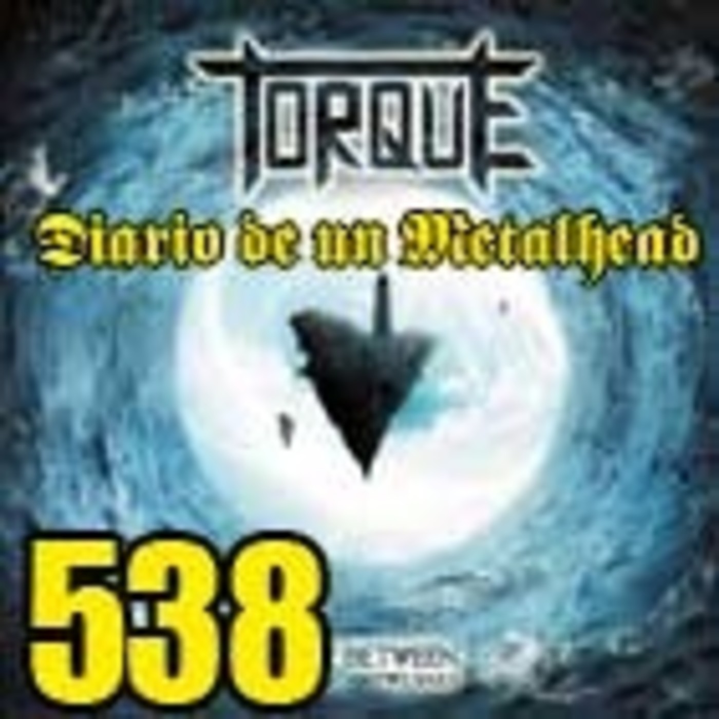Diario de un Metalhead 538 TORQUE. episode artwork