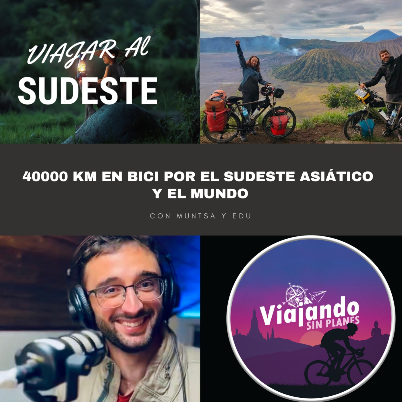 397. 40000 km en bici por el Sudeste Asiático y el mundo con Edu y Muntsa de 360graus.cat - Episodio exclusivo para mecenas