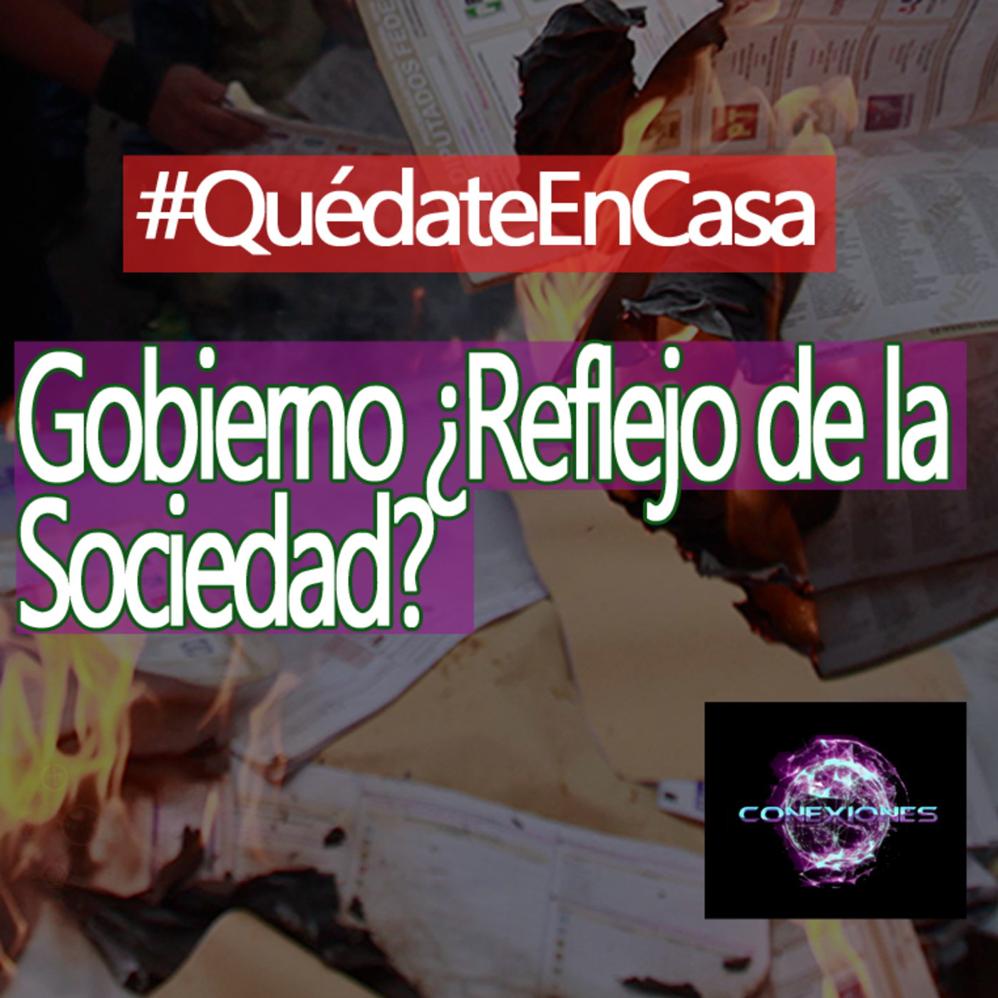 Conexiones: Gobierno ¿Reflejo de la Sociedad? episode artwork