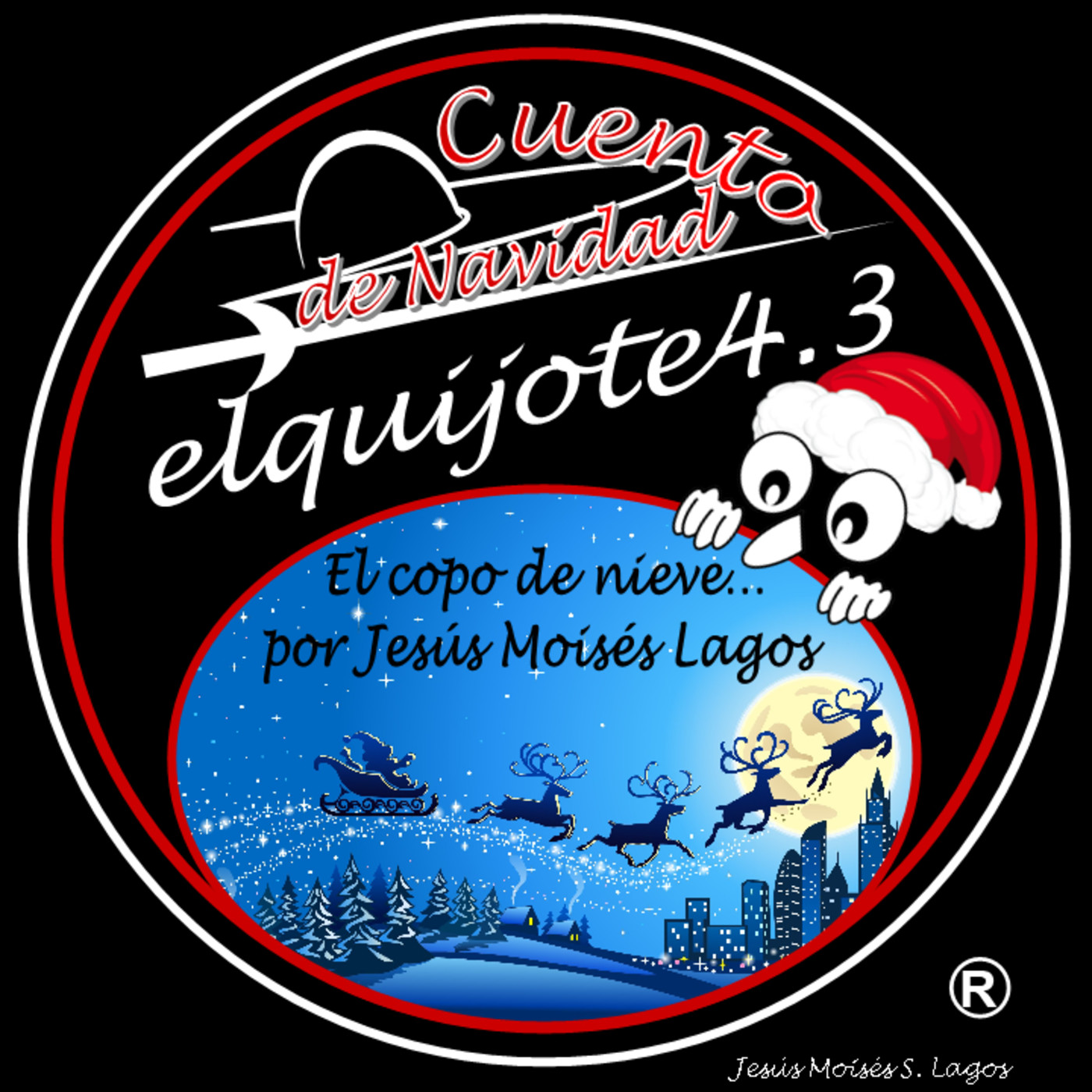 El Quijote 4.3 - AudioCUENTO de NAVIDAD: El copo de nieve... (por Jesús Moisés Lagos) episode artwork
