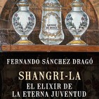 Shangri-La: El Elixir de la eterna juventud (2/2)