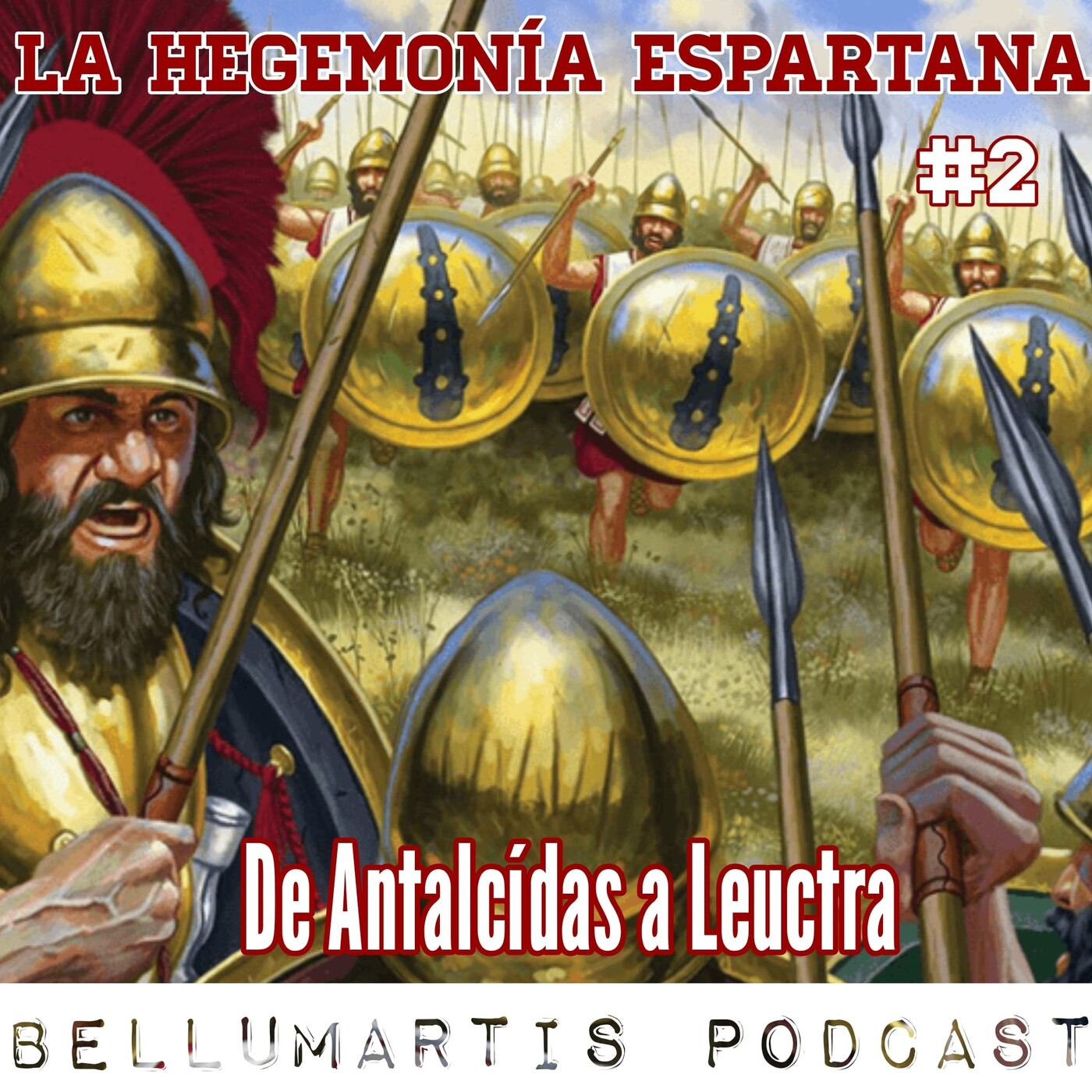 LA HEGEMONÍA ESPARTANA #Cap. 2: La Paz de Antálcidas a la batalla de Leuctra