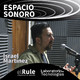 Espacio sonoro | Israel Martínez
