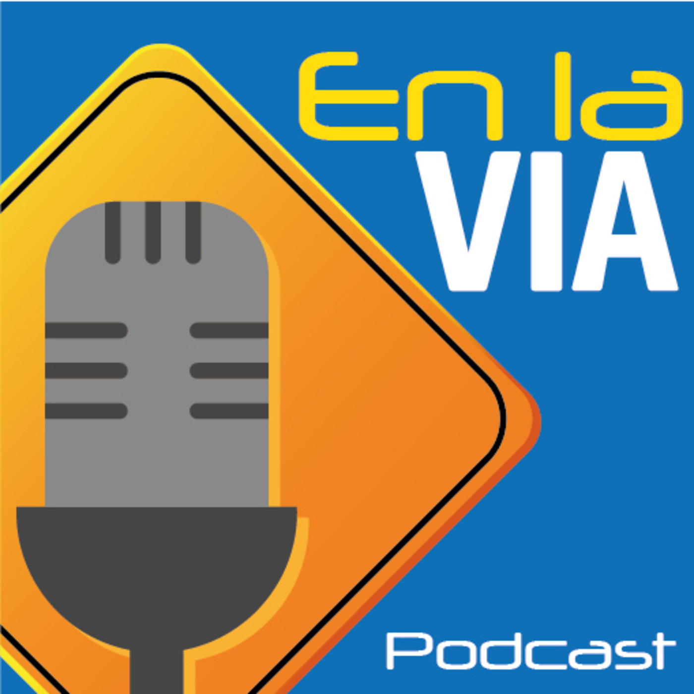 En La Vía - Episodio No 1