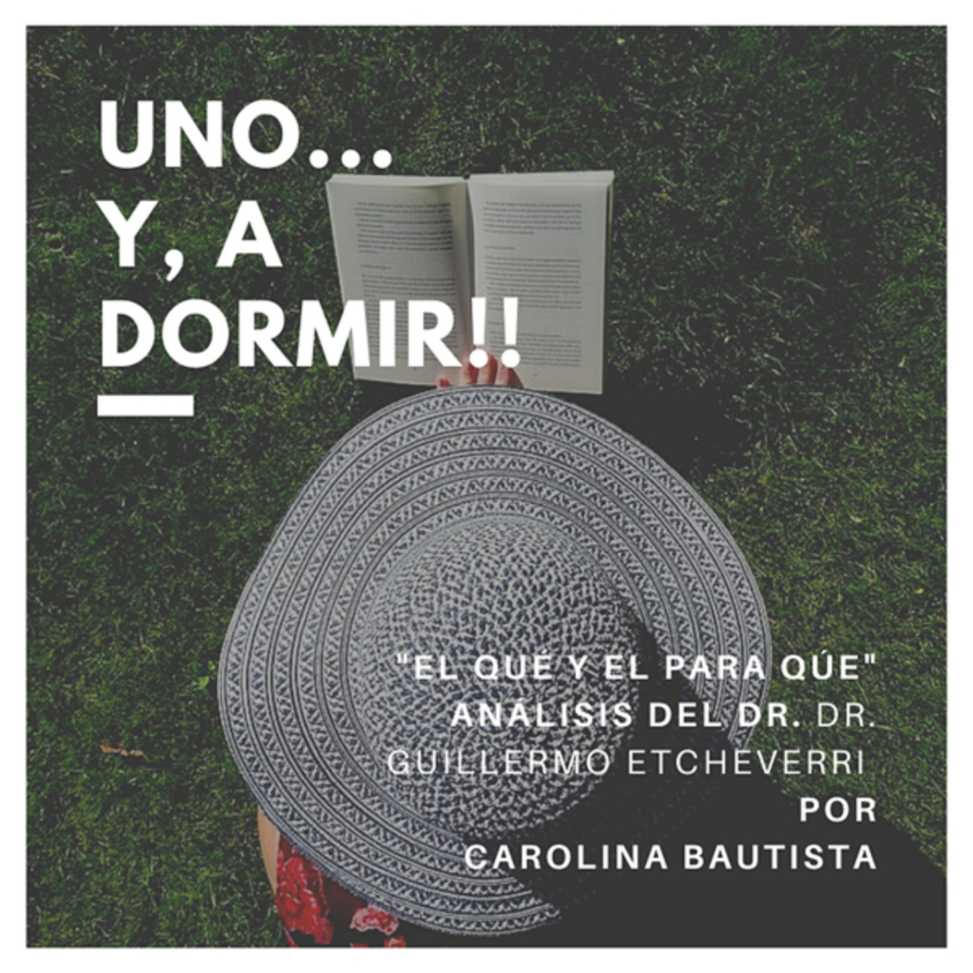 Uno ... y a dormir!