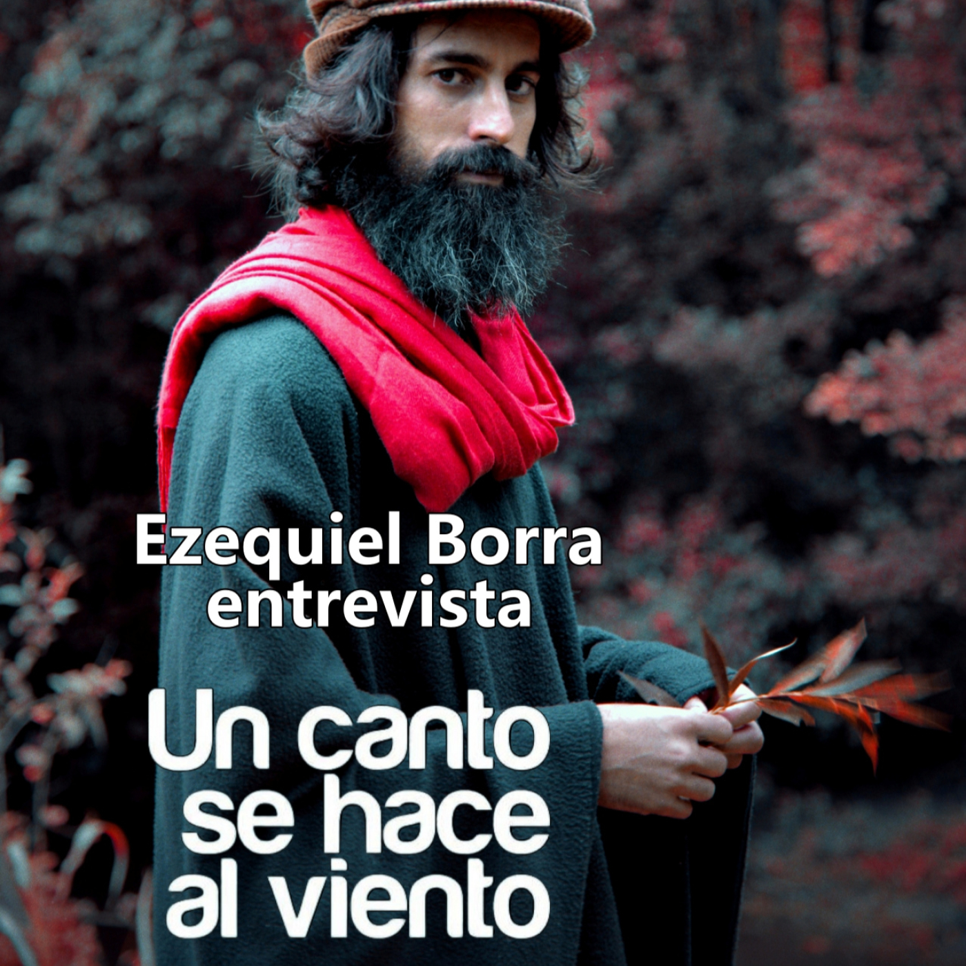 Ezequiel Borra en Un Canto Se Hace Al Viento episode artwork