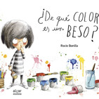 ¿De qué color es un beso? Rocío Bonilla