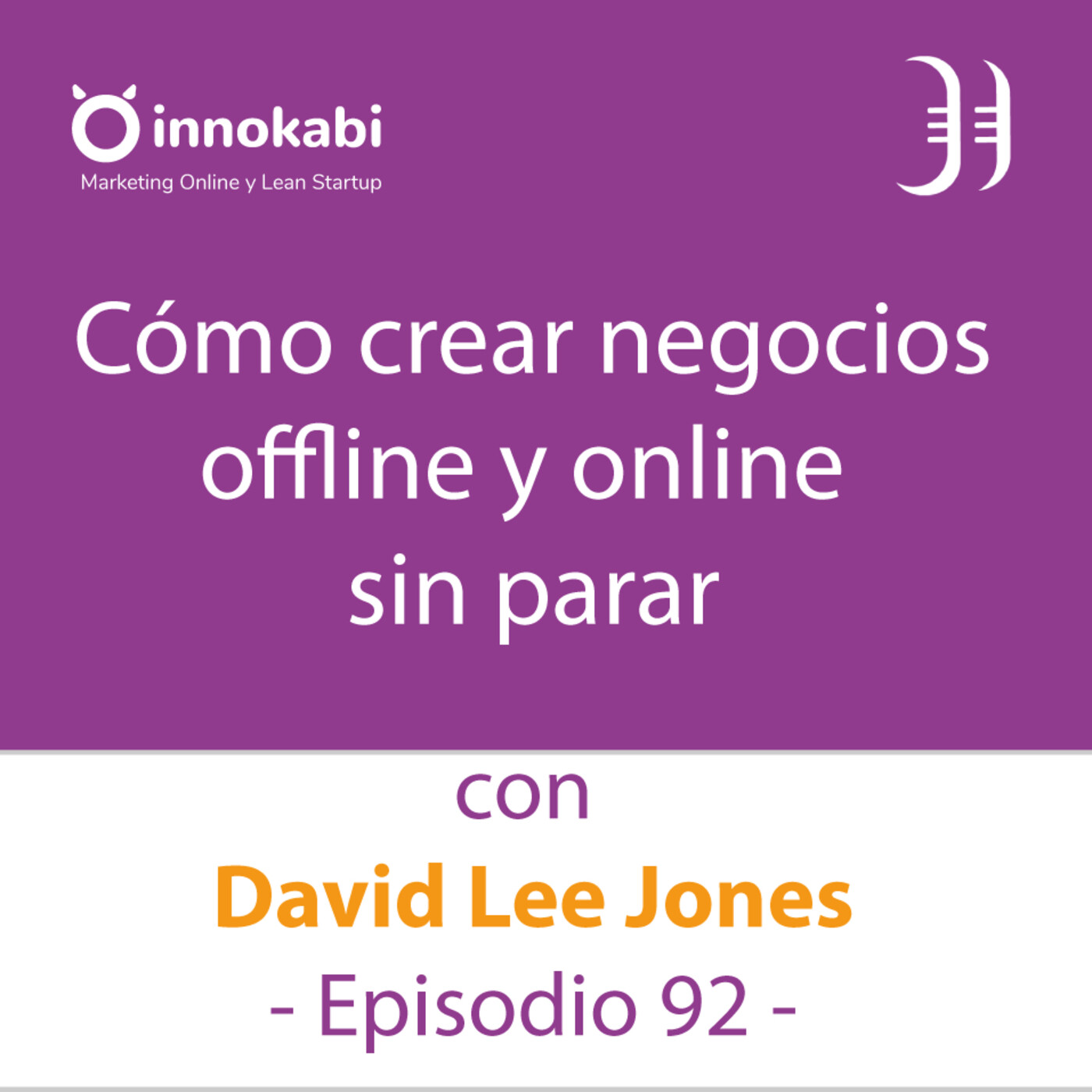 Innokabi Emprender, marketing online, Lean Startup