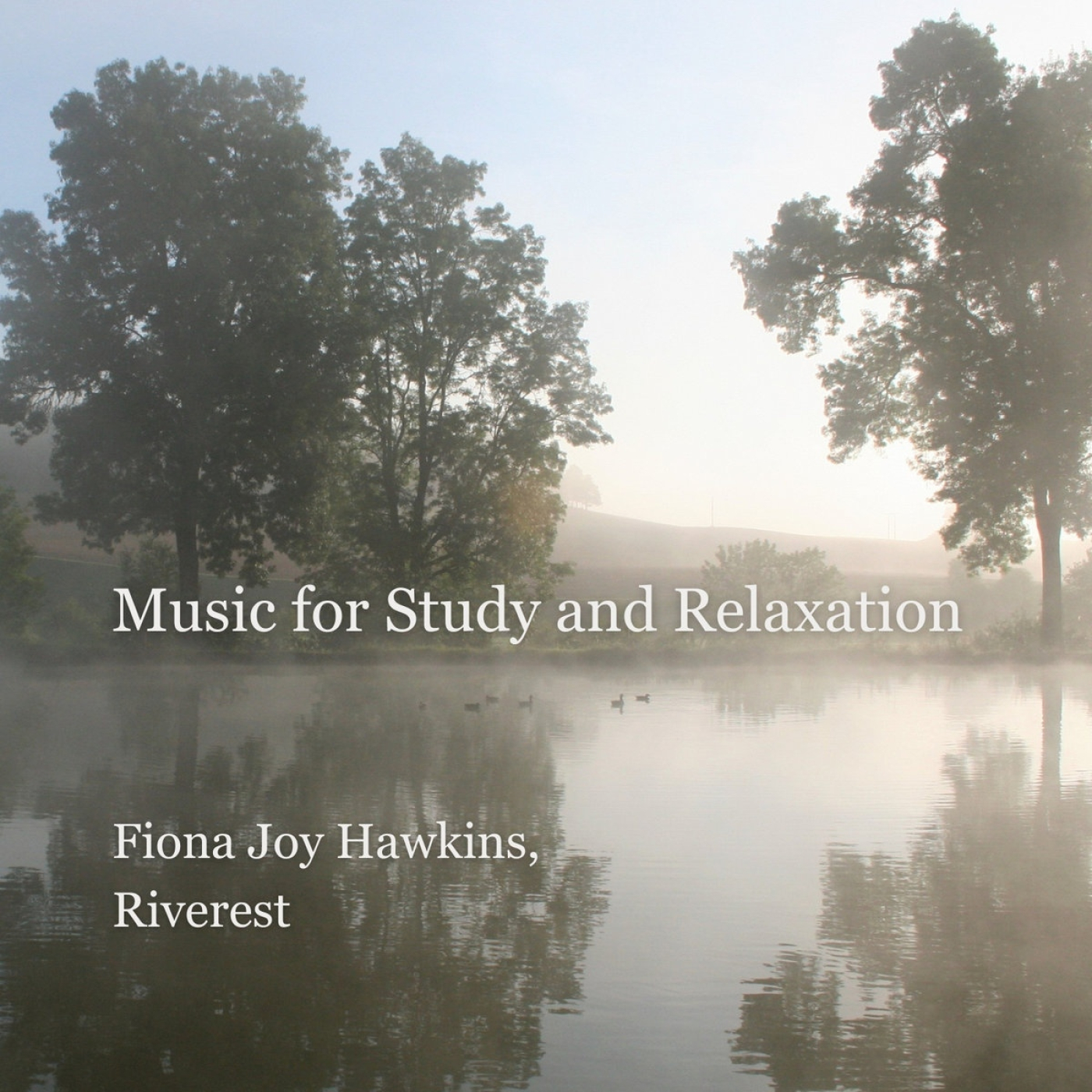 377 - Fiona Joy Hawkins & Riverest: Music for Study and Relaxation 2024 episode artwork